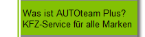 Was ist AUTOteam Plus?
KFZ-Service fr alle Marken